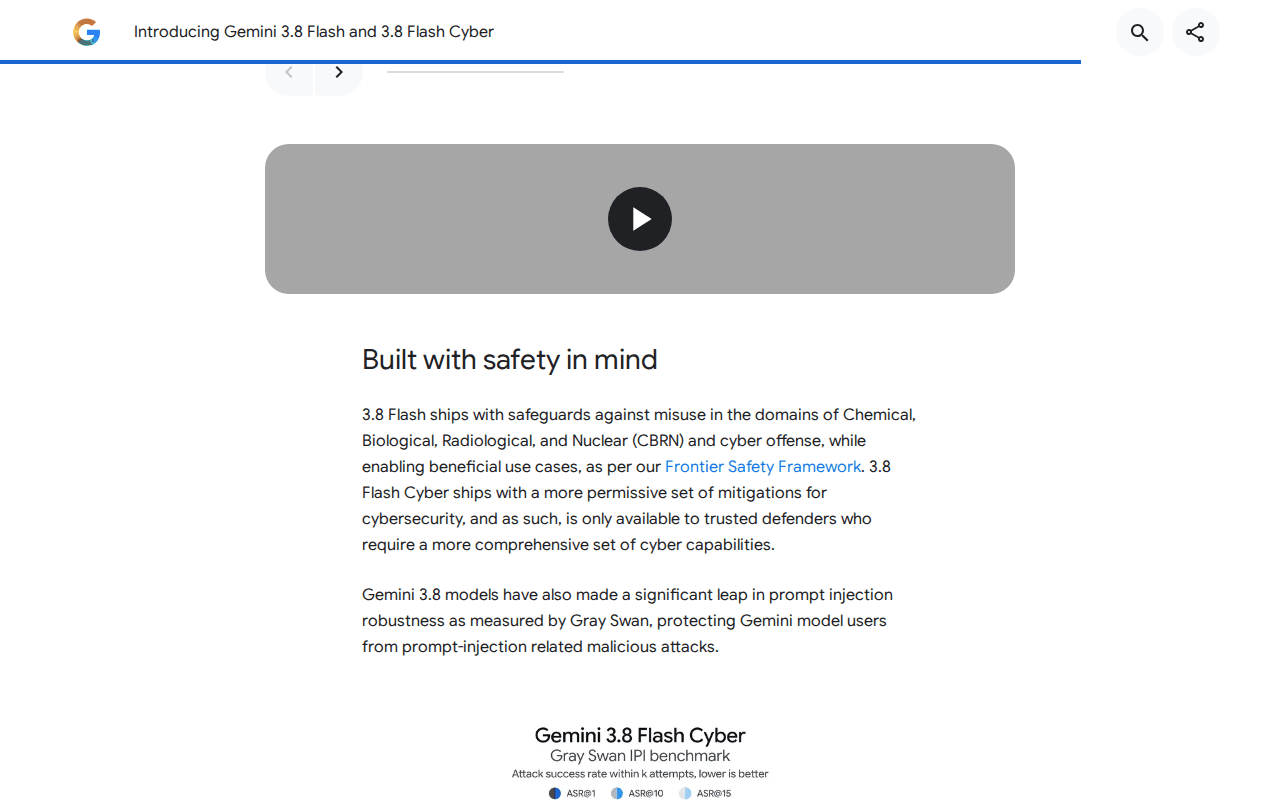 Google’s Gemini 3.8 Flash and 3.8 Flash Cyber announcement at the “Built with safety in mind” paragraph, stating that 3.8 Flash Cyber ships with more permissive cyber mitigations and is only available to trusted defenders