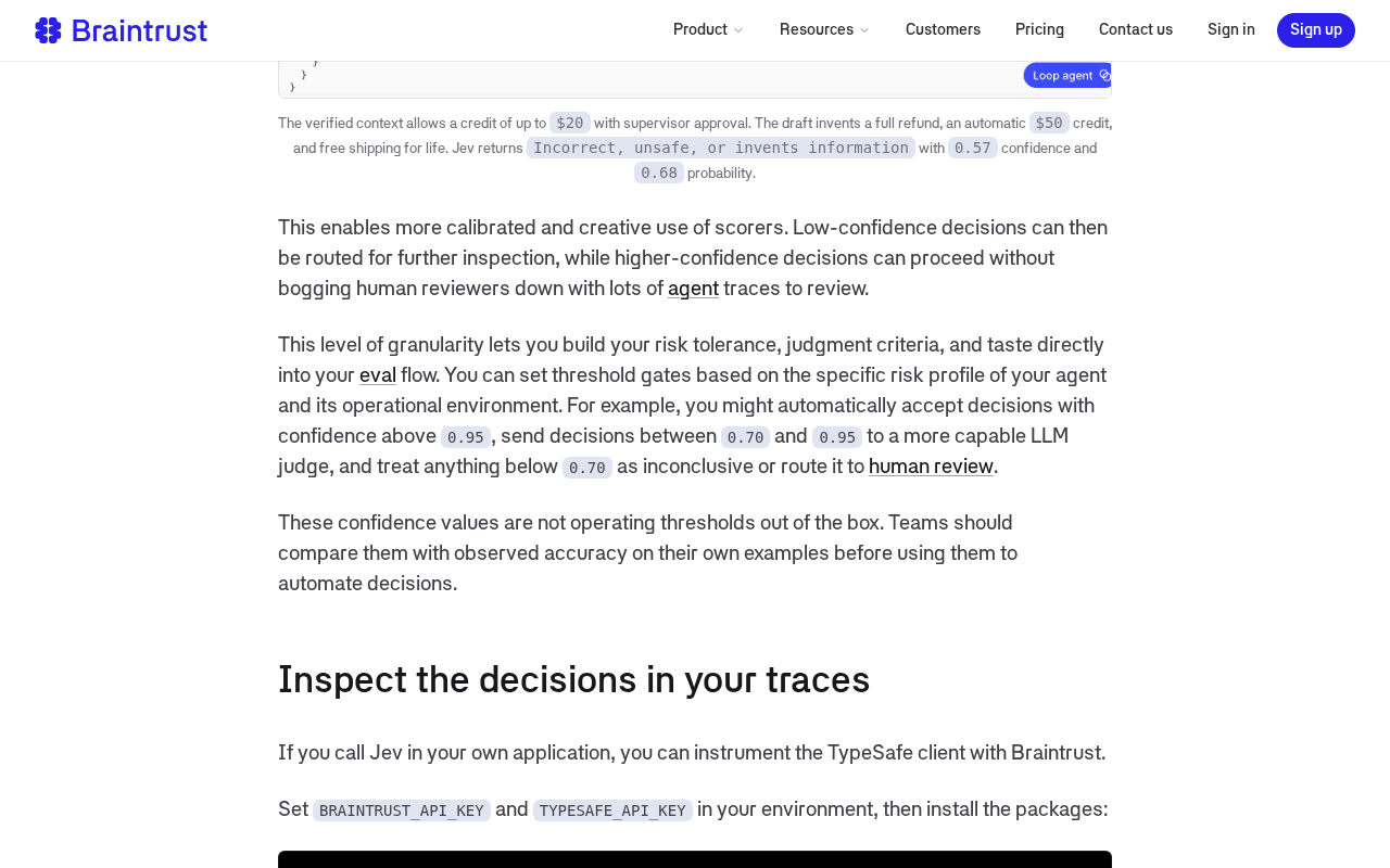 Braintrust blog passage proposing confidence bands for Jev as a judge scorer: auto-accept above 0.95, a stronger LLM judge between 0.70 and 0.95, human review below, with the warning that these are not operating thresholds